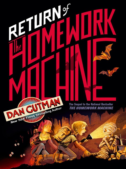 Title details for Return of the Homework Machine by Dan Gutman - Wait list
